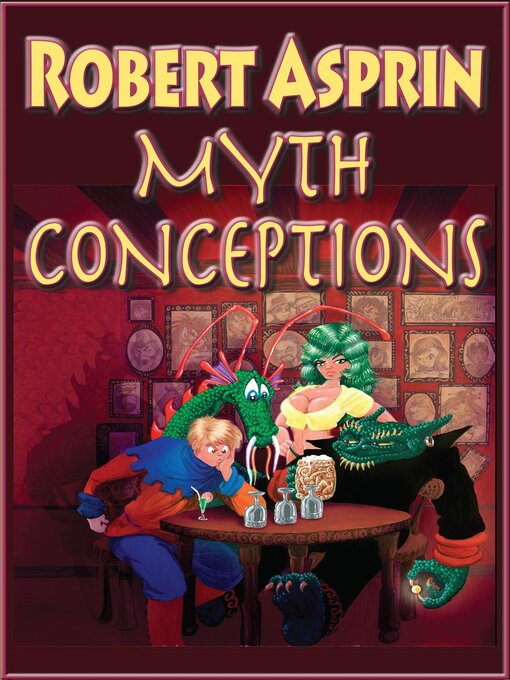 Title details for Myth Conceptions by Robert Asprin - Available